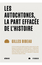 LES AUTOCHTONES, LA PART EFFACEE DE L-HISTOIRE