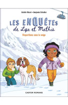 LES ENQUETES DE LYA ET MATHIS - DISPARITIONS SOUS LA NEIGE