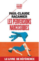 LES PERVERSIONS NARCISSIQUES