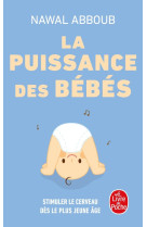 LA PUISSANCE DES BEBES