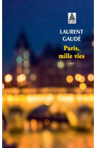 Paris, mille vies