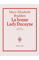 LA BONNE LADY DUCAYNE