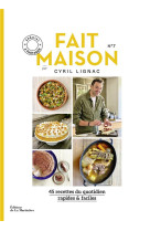 FAIT MAISON N7 PAR CYRIL LIGNAC