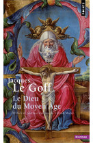 LE DIEU DU MOYEN AGE