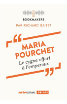 MARIA POURCHET, UNE ECRIVAINE AU TRAVAIL - BOOKMAKERS