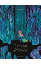 HANSEL & GRETEL