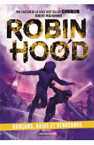 ROBIN HOOD - VOL05 - RANCONS, RAIDS ET VENGEANCE