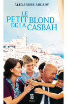 LE PETIT BLOND DE LA CASBAH