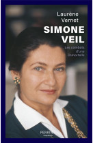 SIMONE VEIL - LES COMBATS D-UNE IMMORTELLE