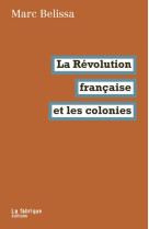 LA REVOLUTION FRANCAISE ET LES COLONIES