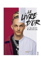 LE LIVRE D-OR DE DANNY KHEZZAR