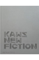 KAWS : NEW FICTION - ILLUSTRATIONS, COULEUR