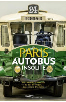 PARIS AUTOBUS INSOLITE