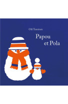 PAPOU ET POLA