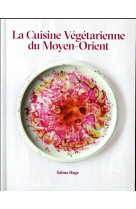 LA CUISINE VEGETARIENNE DU MOYEN ORIENT