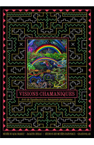 Visions chamaniques. Arts de l'ayahuasca en Amazonie péruvienne