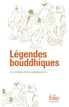 LEGENDES BOUDDHIQUES - ET AUTRES CONTES SURPRENANTS