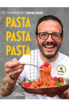 PASTA, PASTA, PASTA - SIMONE ZANONI - MARMITON