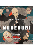 LA LEGENDE DU NUKEKUBI - UN POP-UP MANGA D-EXCEPTION