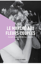 LE MARCHE AUX FLEURS COUPEES