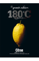 LES GRANDS CAHIERS 180 C - CITRON