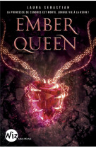 ASH PRINCESS TOME 3 : EMBER QUEEN