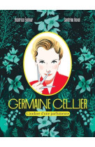 GERMAINE CELLIER - L-AUDACE D-UNE PARFUMEUSE