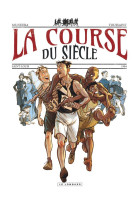 LA COURSE DU SIECLE