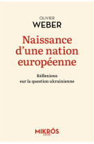 NAISSANCE D-UNE NATION EUROPEENNE - REFLEXIONS SUR LA QUESTI