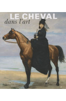 LE CHEVAL DANS L'ART