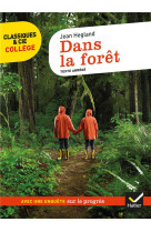 DANS LA FORET - SUIVI D-UNE ENQUETE  LE PROGRES MENACE-T-IL LA NATURE ?