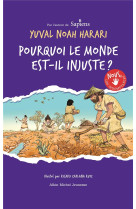 NOUS LES INDOMPTABLES - TOME 2 - POURQUOI LE MONDE EST-IL INJUSTE ?