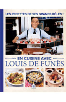 EN CUISINE AVEC LOUIS DE FUNES