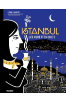 LES RECETTES CULTE - ISTANBUL