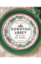 DOWNTON ABBEY -  RECETTES DE NOEL