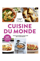 LE GRAND LIVRE MARABOUT DE LA CUISINE DU MONDE