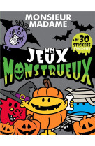 LES MONSIEUR MADAME : MES JEUX MONSTRUEUX  -  + DE 30 STICKERS D'HALLOWEEN