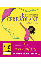 LE CERF-VOLANT OU L-ECOLE DE LALITA