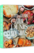 PETITS ET GRANDS GATEAUX DE NOS REGIONS