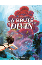 LA BRUTE ET LE DIVIN