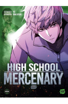 HIGH SCHOOL MERCENARY - TOME 2