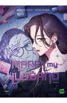 Marry my husband - Tome 2