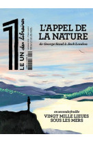 LE 1 DES LIBRAIRES - L-APPEL DE LA NATURE, DE JULES VERNE A JACK LONDON