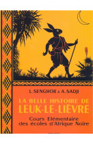 LA BELLE HISTOIRE DE LEUK-LE-LIEVRE CE