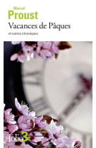 Vacances de Pâques et autres chroniques