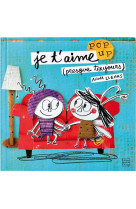 JE T-AIME (PRESQUE TOUJOURS)