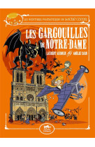 LES AVENTURES FANTASTIQUES DE SACRE-COEUR (VOL.5) : LES GARGOUILLES DE NOTRE-DAME