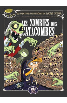 LES AVENTURES FANTASTIQUES DE SACRE-COEUR (VOL.10) : LES ZOMBIES DES CATACOMBES