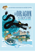 LES AVENTURES FANTASTIQUES DE SACRE-COEUR (VOL.13) : LE DRAGON DE L-ILE DE LA CITE