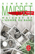 MAIGRET ET L'HOMME DU BANC